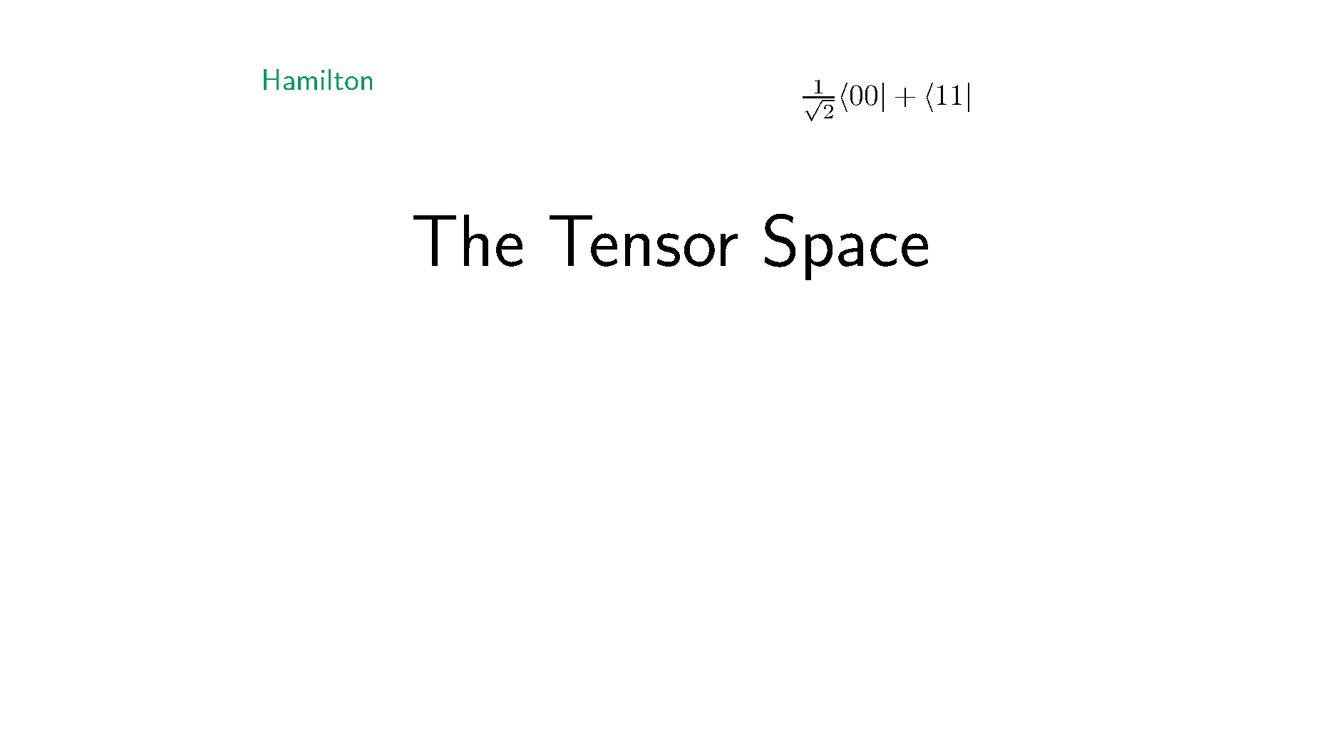The Tensor Space